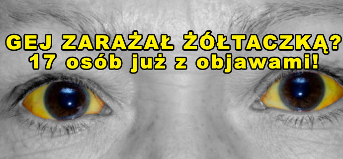 Gej rozsiał wirusa żółtaczki w Ostrowie i Krotoszynie?