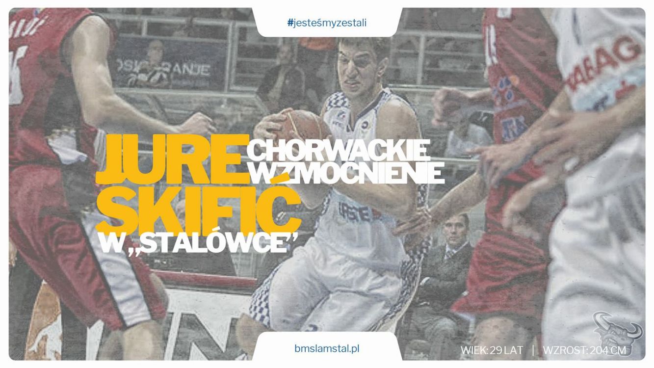 Chorwat Jure Skifić w BM Slam Stal