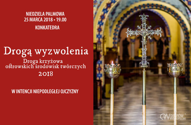 VI Droga Krzyżowa Ostrowskich Środowisk Twórczych