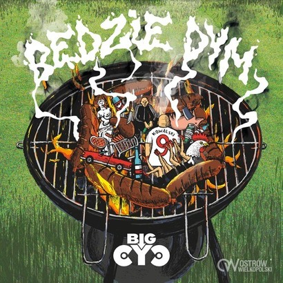 Big Cyc rozpoczyna sezon grillowy – nowa piosenka