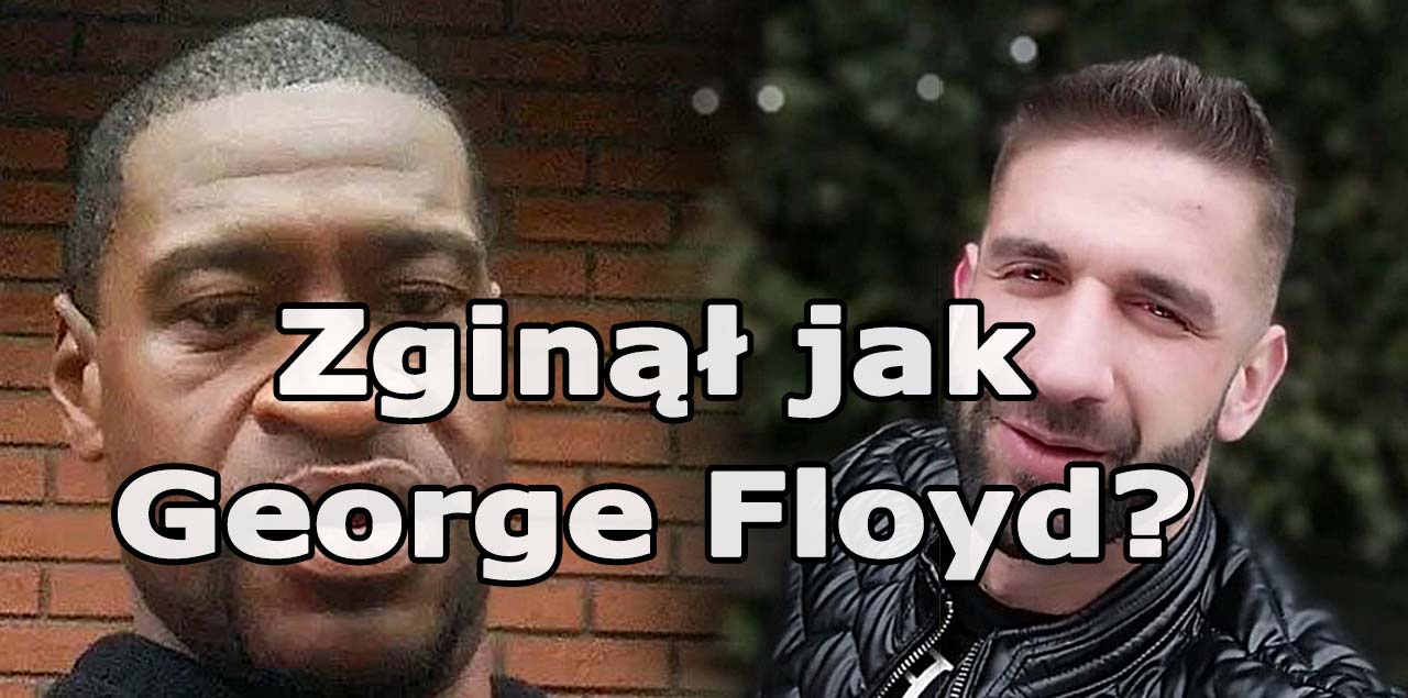 Tomek zginął jak George Floyd?