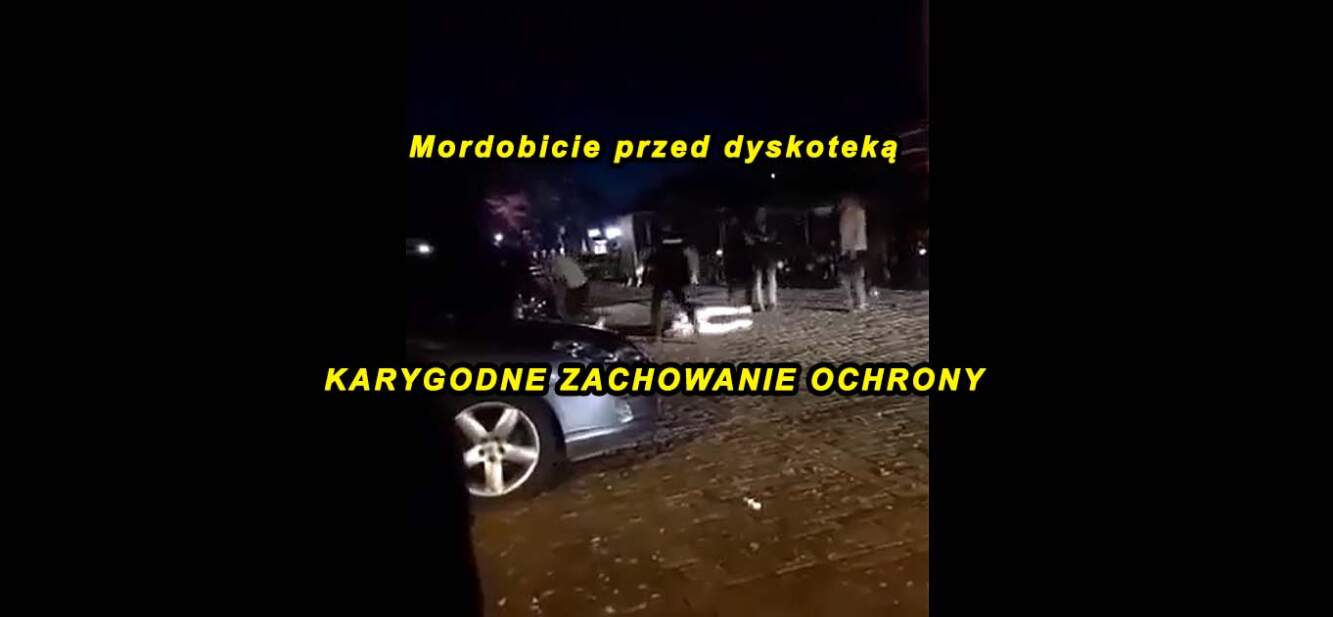 Ochroniarze bili klientów dyskoteki