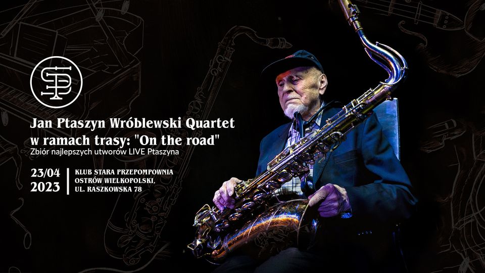 Jan Ptaszyn Wróblewski Quartet „On the road” LIVE