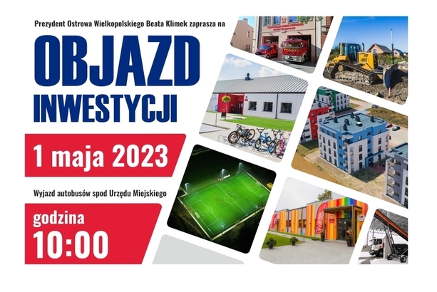 Majowy objazd po ostrowskich inwestycjach