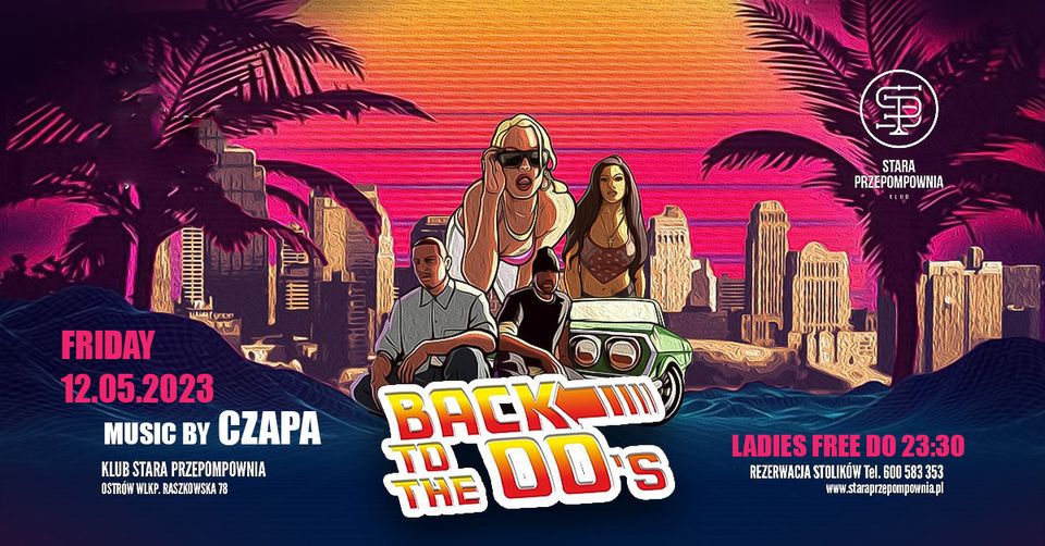 Back To The 00’s Ladies Free – music by Czapa
