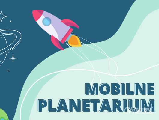 Mobilne planetarium – zapowiedź