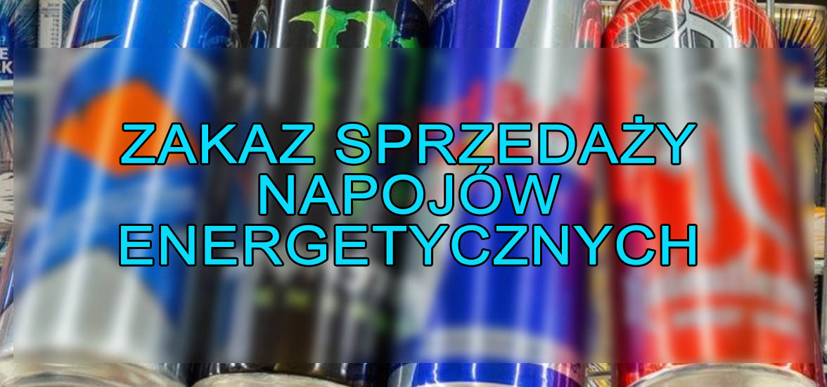 Młodzież już się nie napije energetyków