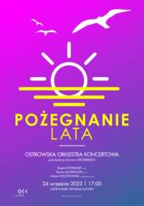 Ostrowska Orkiestra Koncertowa. Pożegnanie lata
