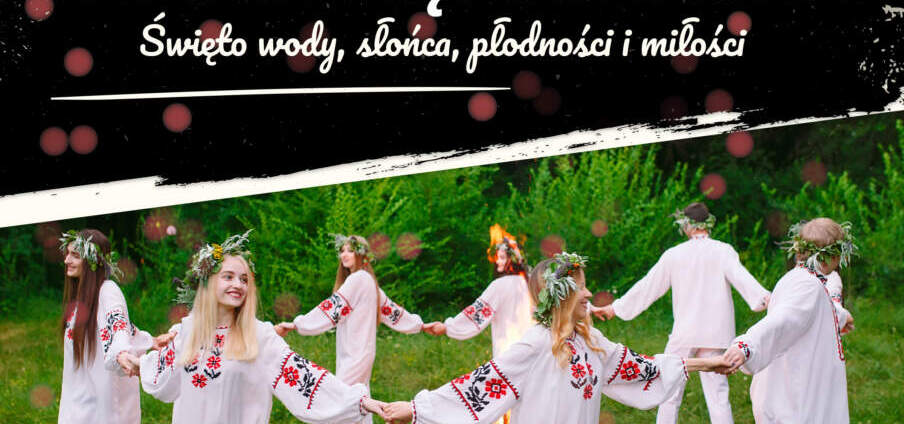 Będzie Noc Świętojańska po ostrowsku