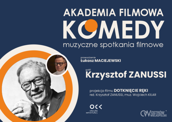 Krzysztof Zanussi w Ostrowie – zapowiedź