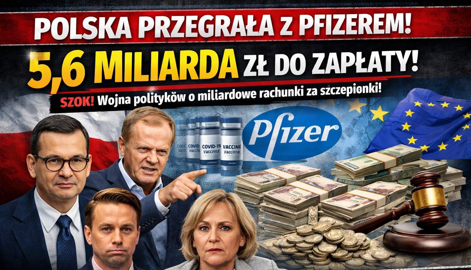 SZOK! Polska przegrała z Pfizerem! 5,6 MILIARDA zł do zapłaty za nieodebrane szczepionki. Politycy już się obwiniają