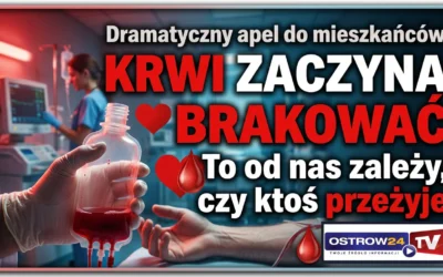 Dramatyczny apel do mieszkańców. Krwi zaczyna brakować. „To od nas zależy, czy ktoś przeżyje”