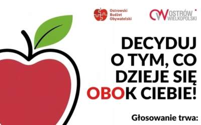 Mieszkańcy decydują o przyszłości Ostrowa. Trwa głosowanie na projekty Ostrowskiego Budżetu Obywatelskiego